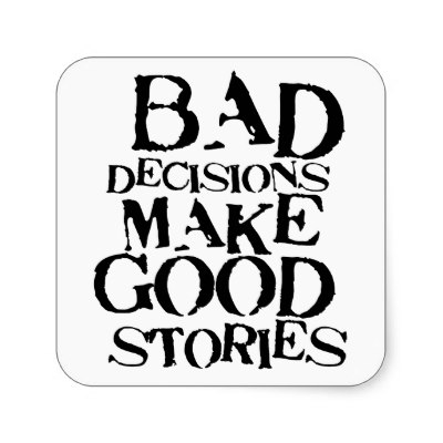 bad-decision-quotes-funny-30